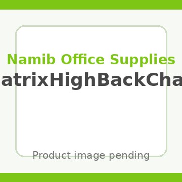 Matrix High Back chair